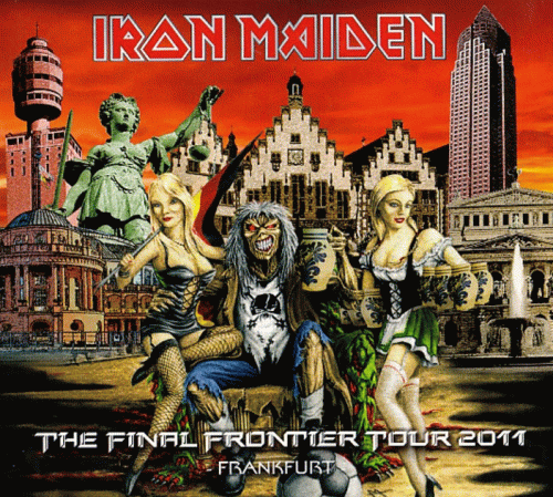 Iron Maiden (UK-1) : The Final Frontier Tour 2011 - Frankfurt
